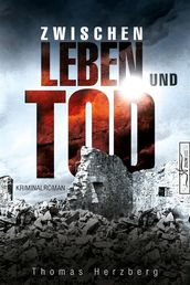 Zwischen Leben und Tod