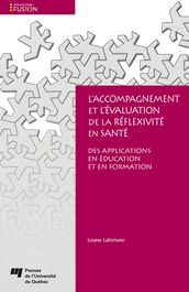 L accompagnement et l évaluation de la réflexivité en santé