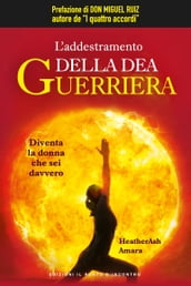 L addestramento della dea guerriera