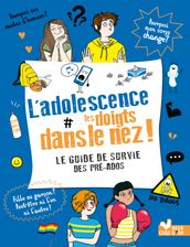 L adolescence les doigts dans le nez