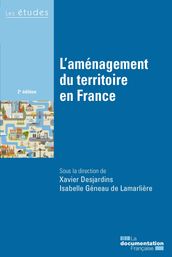 L aménagement du territoire en France