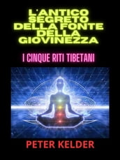 L antico SEGRETO della fonte della giovinezza (Tradotto)