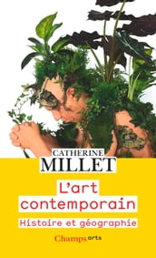 L art contemporain. Histoire et Géographie