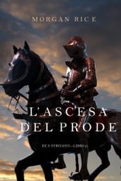 L ascesa Del Prode (Re e StregoniLibro 2)