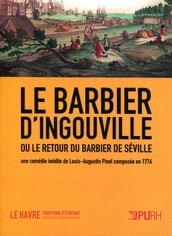 Le barbier d Ingouville ou le retour du Barbier de Séville