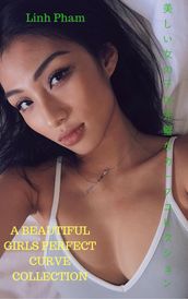 A beautiful girls perfect curve collection - Linh Pham