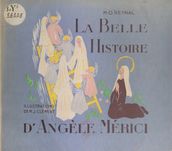 La belle histoire d Angèle Merici