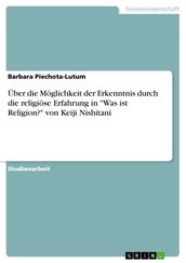 Über die Möglichkeit der Erkenntnis durch die religiöse Erfahrung in  Was ist Religion?  von Keiji Nishitani