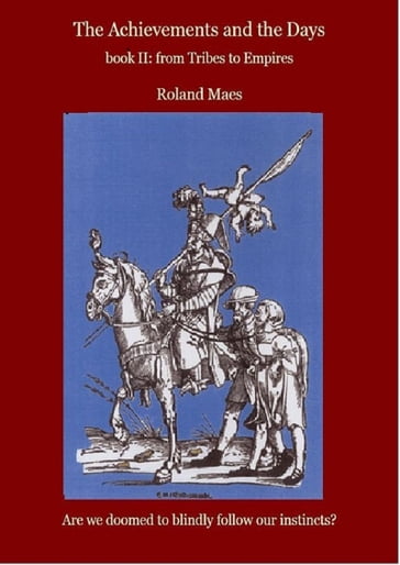 book II. FRom Tribes to empires - Roland Maes