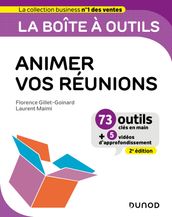 La boîte à outils pour animer vos réunions- 2e éd