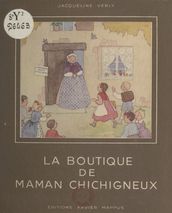 La boutique de Maman Chichigneux
