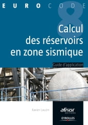 Le calcul des réservoirs en zone sismique