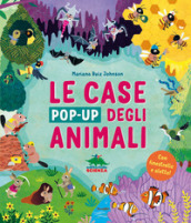 Le case pop-up degli animali. Ediz. illustrata