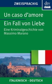 Un caso d amore Ein Fall von Liebe