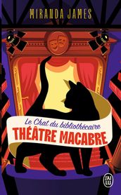 Le chat du bibliothécaire (Tome 3) - Théâtre macabre