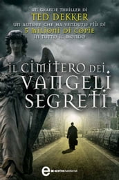 Il cimitero dei vangeli segreti