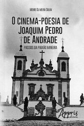 O cinema-poesia de joaquim pedro de andrade