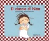 Il ciuccio di Nina. Ediz. illustrata