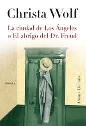 La ciudad de Los Ángeles o el abrigo del Dr. Freud