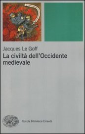 La civiltà dell Occidente medievale