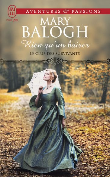 Le club des survivants (Tome 6) - Rien qu'un baiser - Mary Balogh