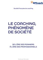 Le coaching, phénomène de société