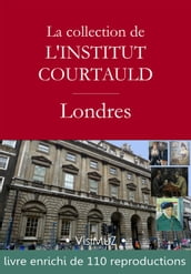 La collection de l institut Courtauld à Londres
