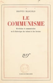 Le communisme : révolution et communication