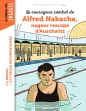 Le courageux combat d Alfred Nakache nageur rescapé d Auschwitz