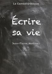 Écrire sa vie