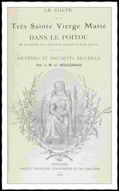 Le culte de la très sainte Vierge Marie dans le Poitou
