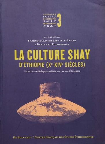 La culture Shay d'Éthiopie (Xe-XIVesiècles) - Collectif