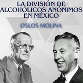 La división de Alcohólicos Anónimos en México