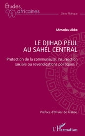 Le djihad peul au Sahel central