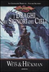 I draghi dei signori dei cieli. Le cronache perdute. DragonLance. 2.