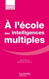 A l école des intelligences multiples