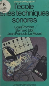 L école et les techniques sonores