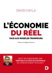 L économie du réel face aux modèles trompeurs