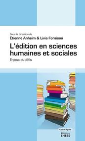 L édition en sciences humaines et sociales