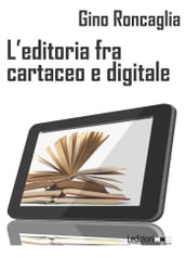 L editoria fra cartaceo e digitale