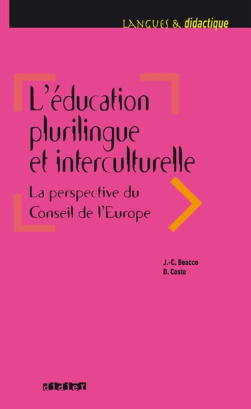 L'éducation plurilingue et interculturelle. La perspective du Conseil de l'Europe - Ebook - Daniel Coste - Jean-Claude Beacco