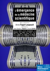 L émergence de la médecine scientifique