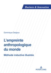 L empreinte anthropologique du monde