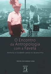 O encontro da antropologia com a favela