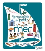 L encyclopédie des petits - La mer