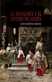 La escolanía y el misterio del solista