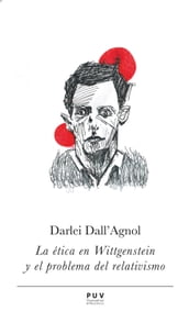 La ética en Wittgenstein y el problema del relativismo