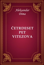 etrdeset pet vitezova