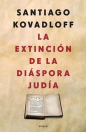 La extinción de la diáspora judía