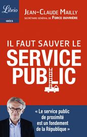 Il faut sauver le service public